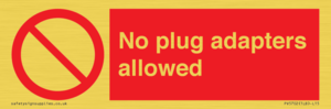No plug adapters allowed Prohibition Sign
